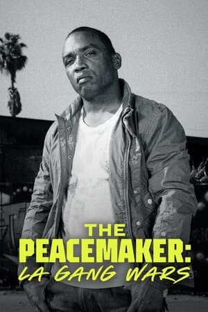 L.A. Gang Wars: The Peacemaker poster art