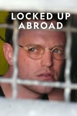 Locked Up Abroad poster art