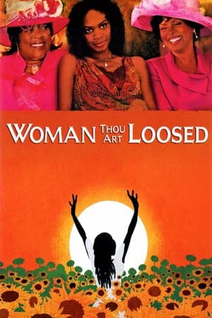 Woman Thou Art Loosed poster art