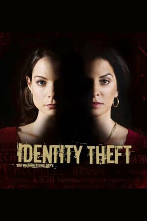 Identity Theft: The Michelle Brown Story poster art