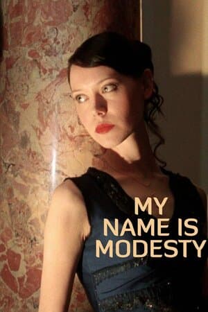 My Name is Modesty poster art