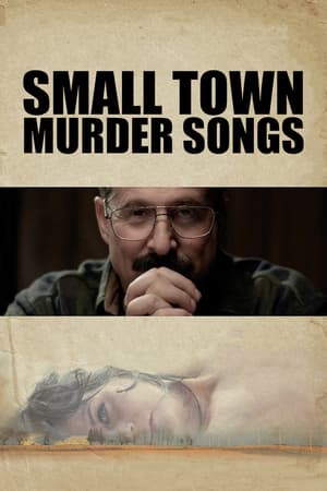 Small Town Murder Songs poster art