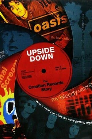 Upside Down: The Creation Records Story poster art