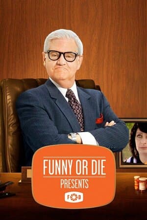 Funny or Die Presents poster art