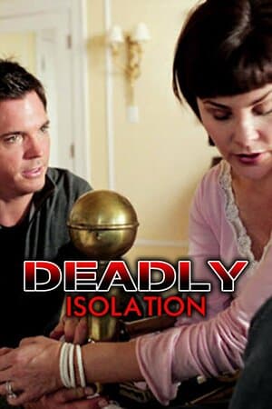 Deadly Isolation poster art