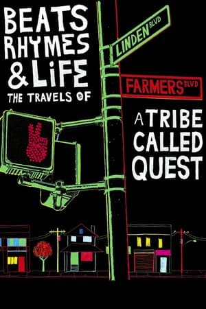 Beats, Rhymes & Life: The Travels of A Tribe Called Quest poster art