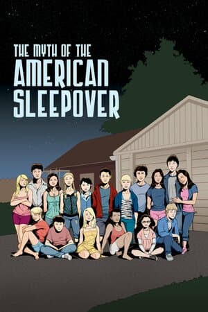 The Myth of the American Sleepover poster art