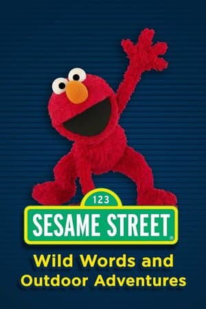 Sesame Street: Wild Words and Outdoor Adventures poster art