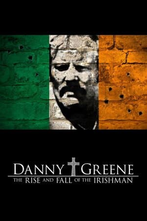 Danny Greene: The Rise and Fall of the Irishman poster art
