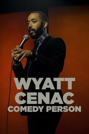 Wyatt Cenac: Comedy Person poster art