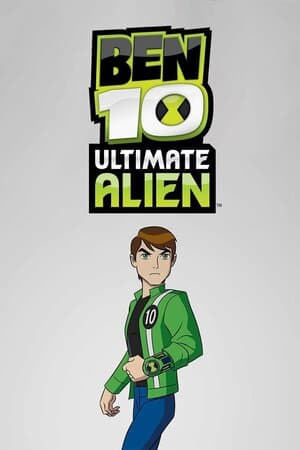 Ben 10: Ultimate Alien poster art