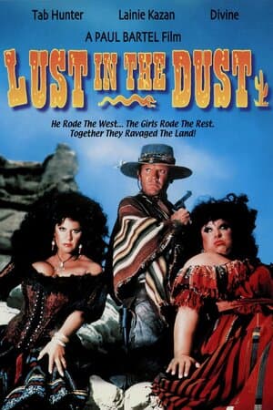 Lust in the Dust poster art