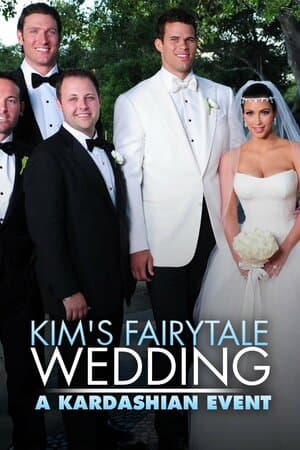 Kim's Fairytale Wedding: A Kardashian Event poster art