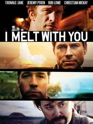 I Melt With You poster art