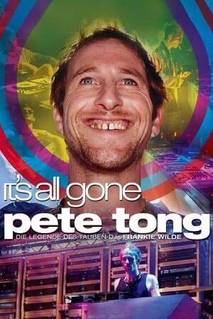 It's All Gone Pete Tong poster art