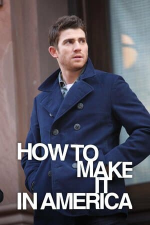 How to Make It in America poster art