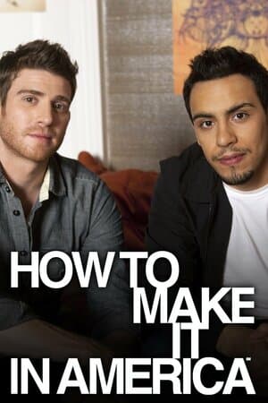 How to Make It in America poster art