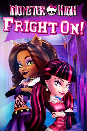 Monster High: Fright On! poster art