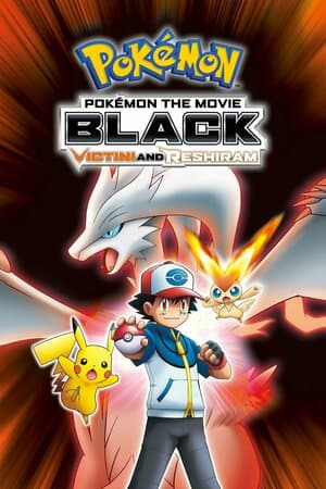 Pokémon the Movie: Black - Victini and Reshiram poster art