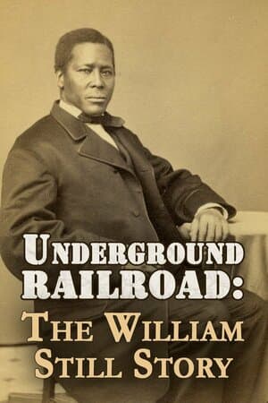 Underground Railroad: The William Still Story poster art