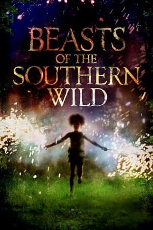 Beasts of the Southern Wild poster art