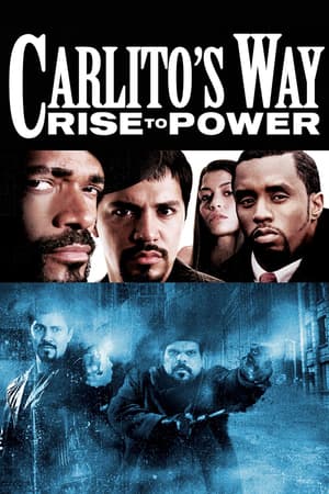 Carlito's Way: Rise to Power poster art