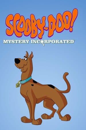 Scooby-Doo! Mystery Incorporated poster art