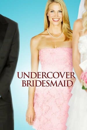 Undercover Bridesmaid poster art