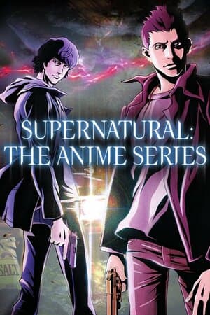 Supernatural: The Anime Series poster art