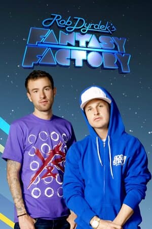 Rob Dyrdek's Fantasy Factory poster art