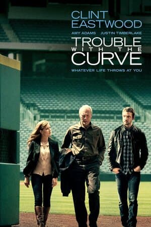 Trouble With the Curve poster art