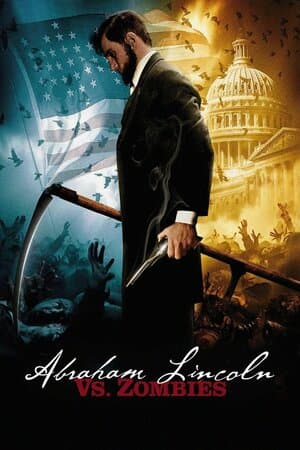 Abraham Lincoln vs. Zombies poster art