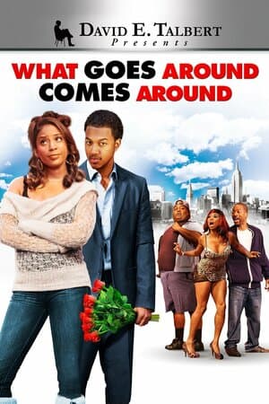 David E. Talbert's What Goes Around Comes Around poster art