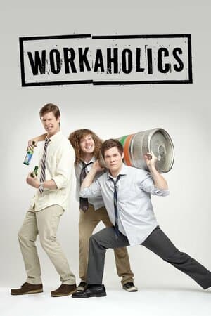 Workaholics poster art