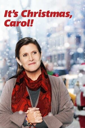 It's Christmas, Carol! poster art