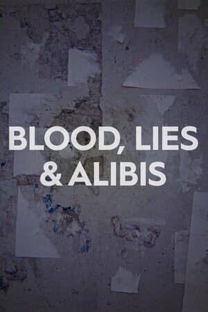 Blood, Lies & Alibis poster art