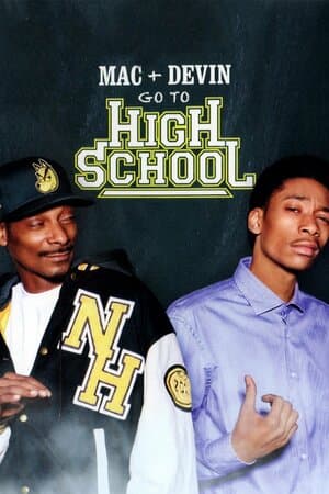 Mac & Devin Go to High School poster art