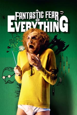 A Fantastic Fear of Everything poster art