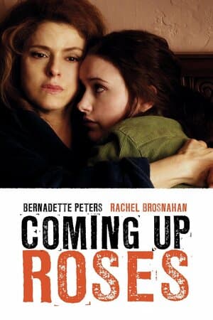 Coming Up Roses poster art