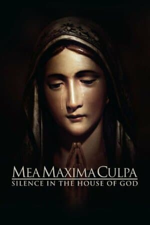 Mea Maxima Culpa: Silence in the House of God poster art