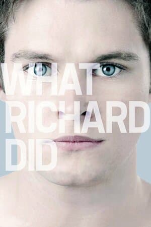 What Richard Did poster art