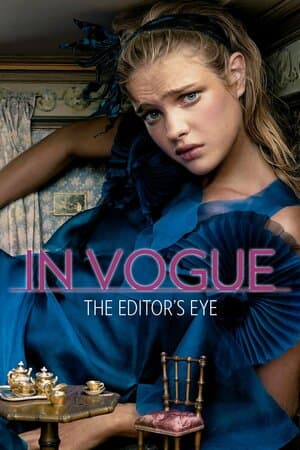 In Vogue: The Editor's Eye poster art
