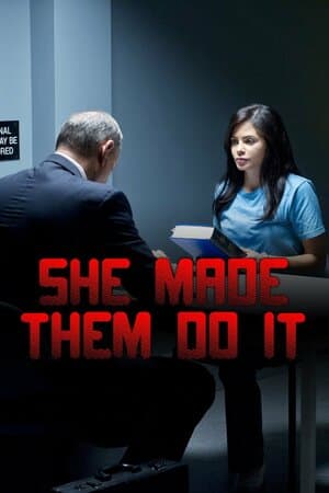 She Made Them Do It poster art