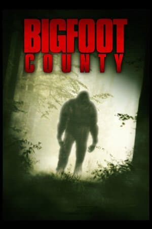 Bigfoot County poster art