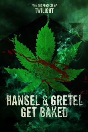 Hansel & Gretel Get Baked poster art