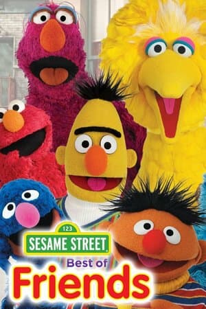 Sesame Street: Best of Friends poster art