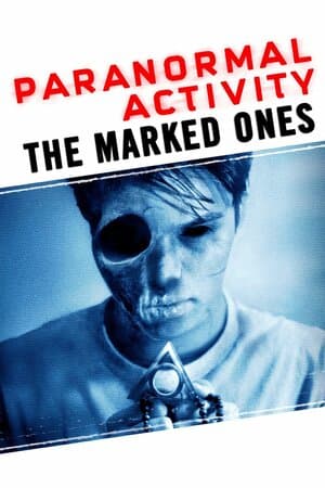 Paranormal Activity: The Marked Ones poster art