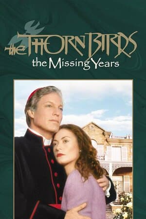 The Thorn Birds: The Missing Years poster art