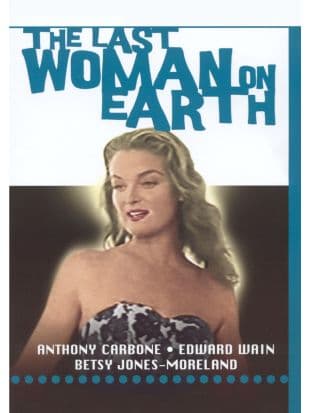 The Last Woman on Earth poster art