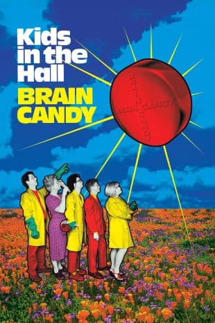 Kids in the Hall 'Brain Candy' poster art